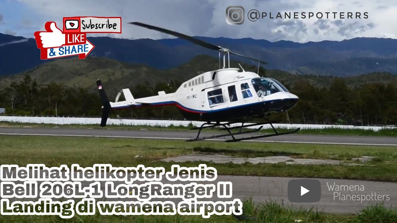 Wamena planespotters - Pendaratan helikopter jenis Bell 206L-1 LongRanger II - Wamena airport