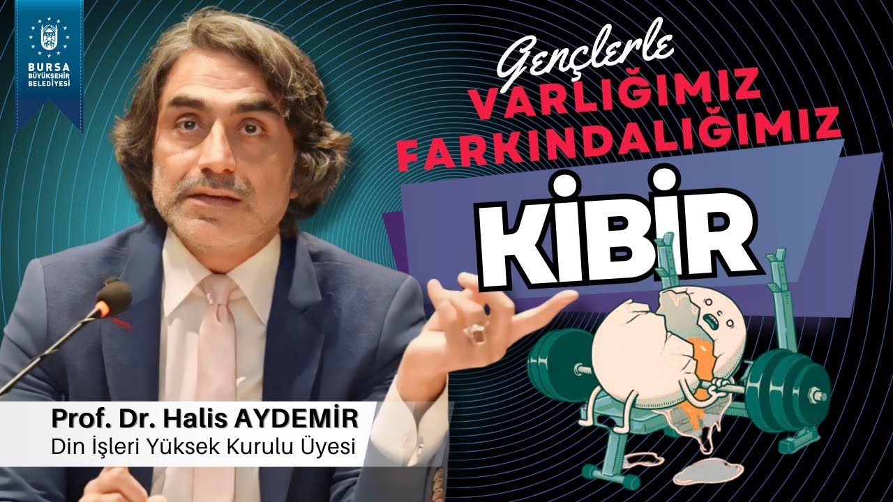 Kibir | Gençlerle Söyleşi 99 | Varlığımız Farkındalığımız | 06.01.2023