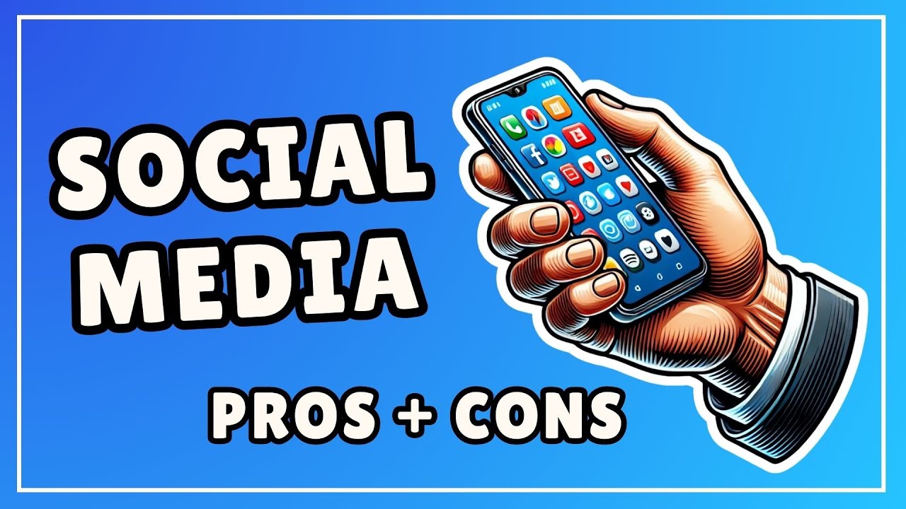 Social Media: Pros and Cons (In 3 Minutes)