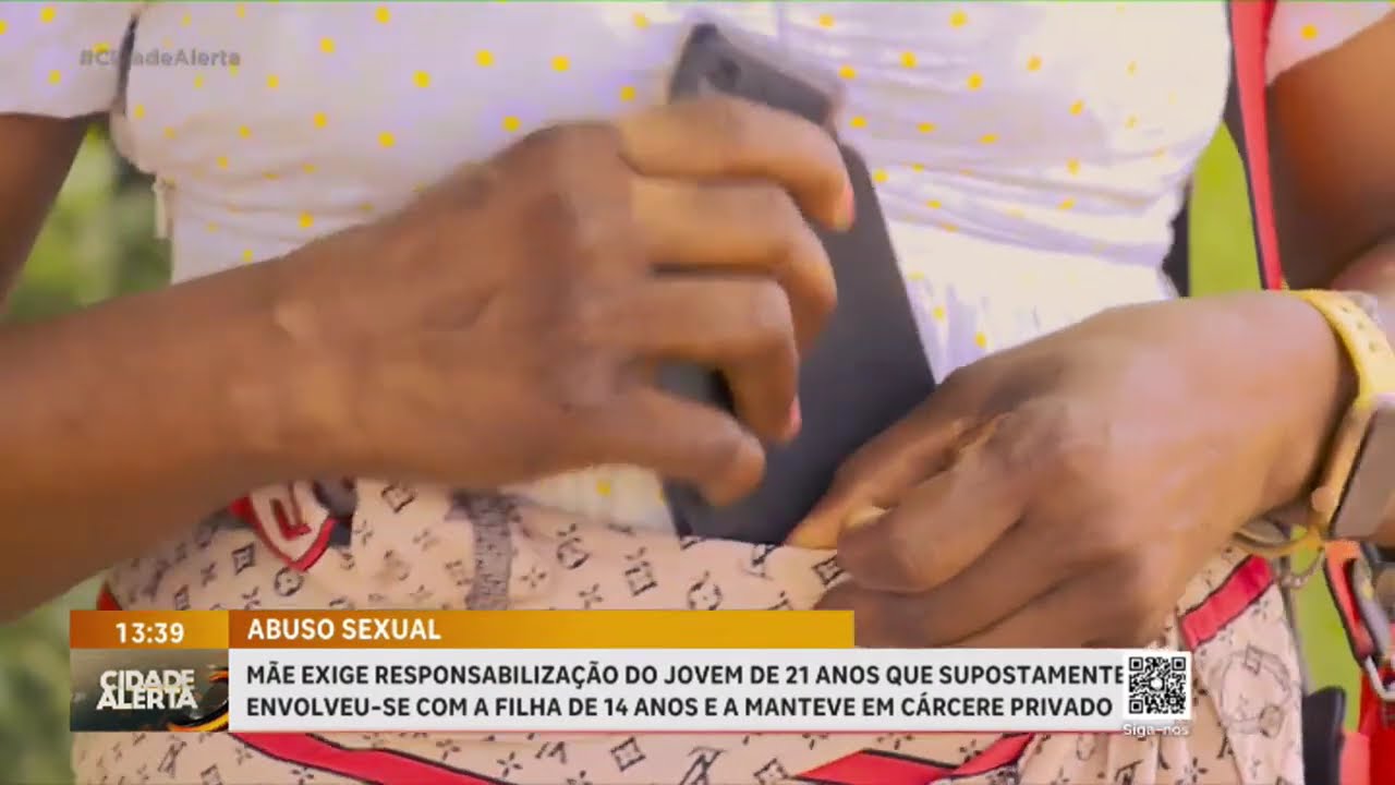 #CidadeAlerta: Mãe exige responsabilização de jovem de 21 anos que se envolveu com a filha de 14