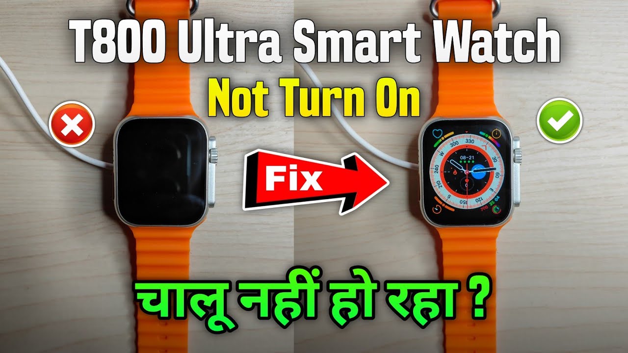T800 ultra smart watch on nahi ho raha hai | T800 ultra smart watch not turning on problem 2024