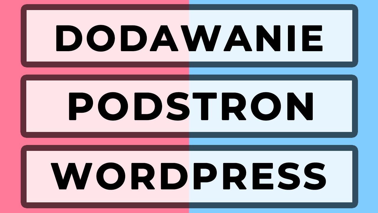 Jak dodać podstrony na WordPress-ie krok po kroku