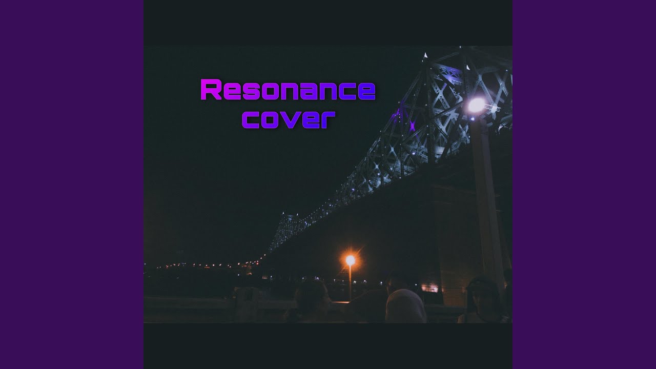 Resonance