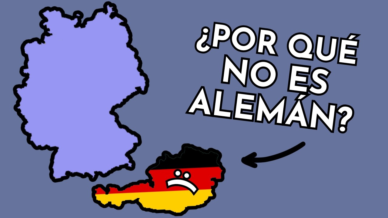 &iquest;Por Qu&eacute; AUSTRIA NO Forma Parte de ALEMANIA?