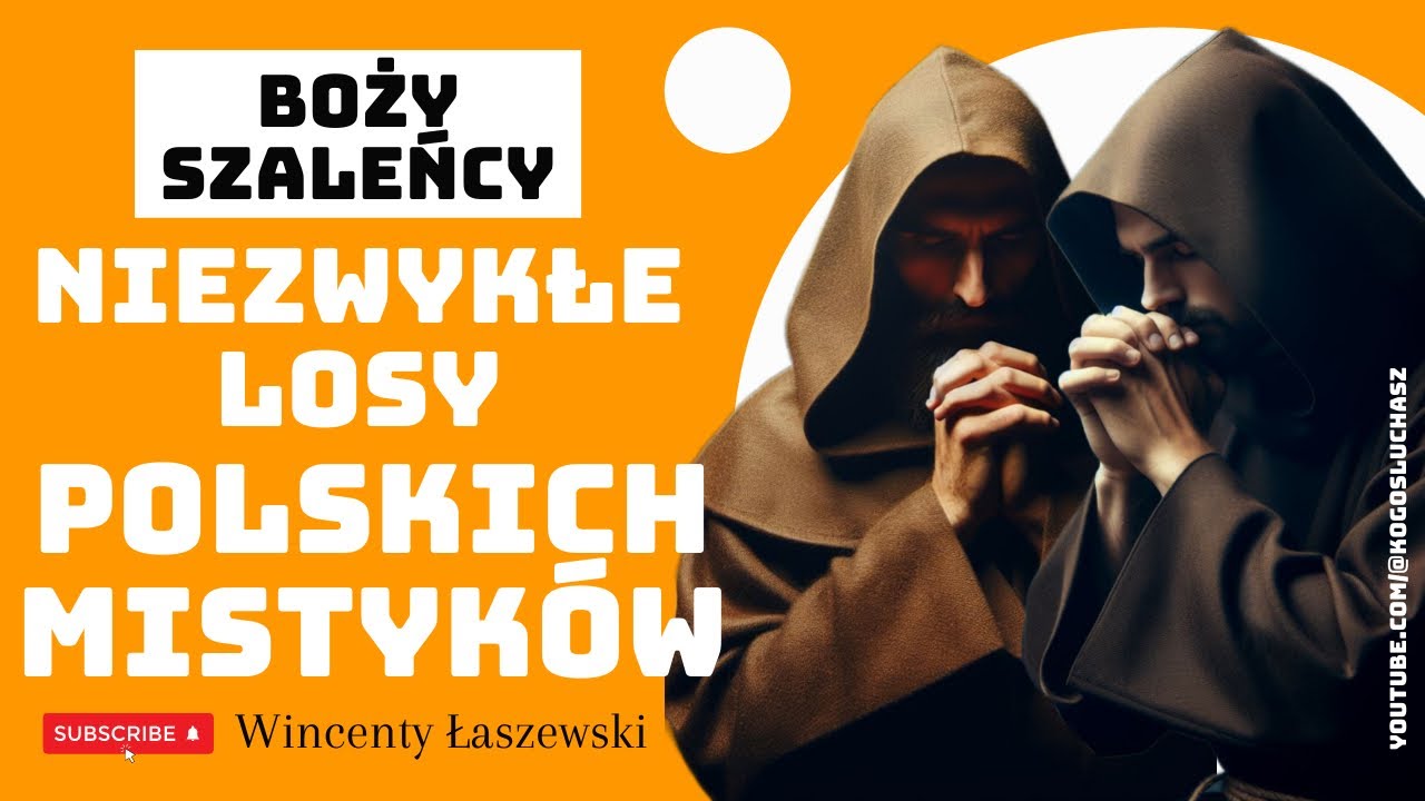 BOŻY SZALEŃCY niezwykłe losy polskich mistyków / Wincenty Łaszewski