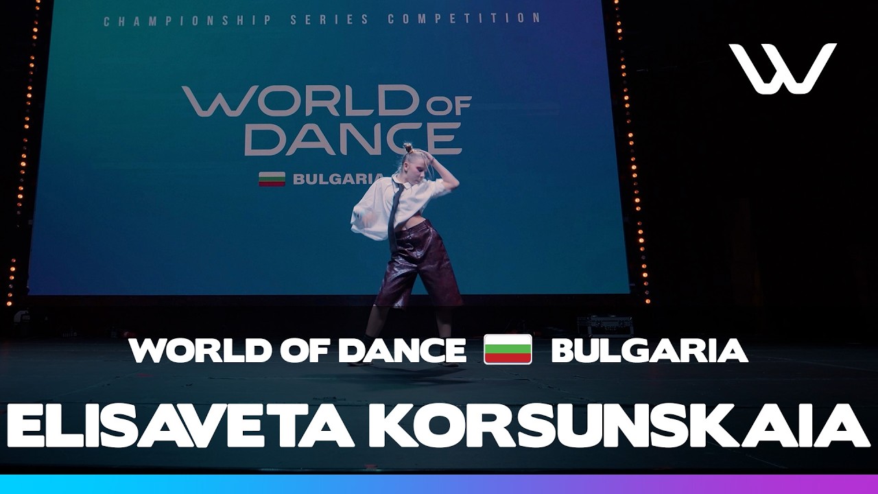 Elisaveta Korsunskaia | Studio Division | WideView | World Of Dance Bulgaria 2025 | #WODBG25