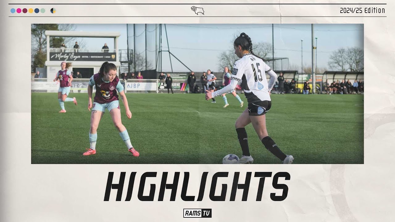 HIGHLIGHTS | Derby County Women Vs Burnley Women