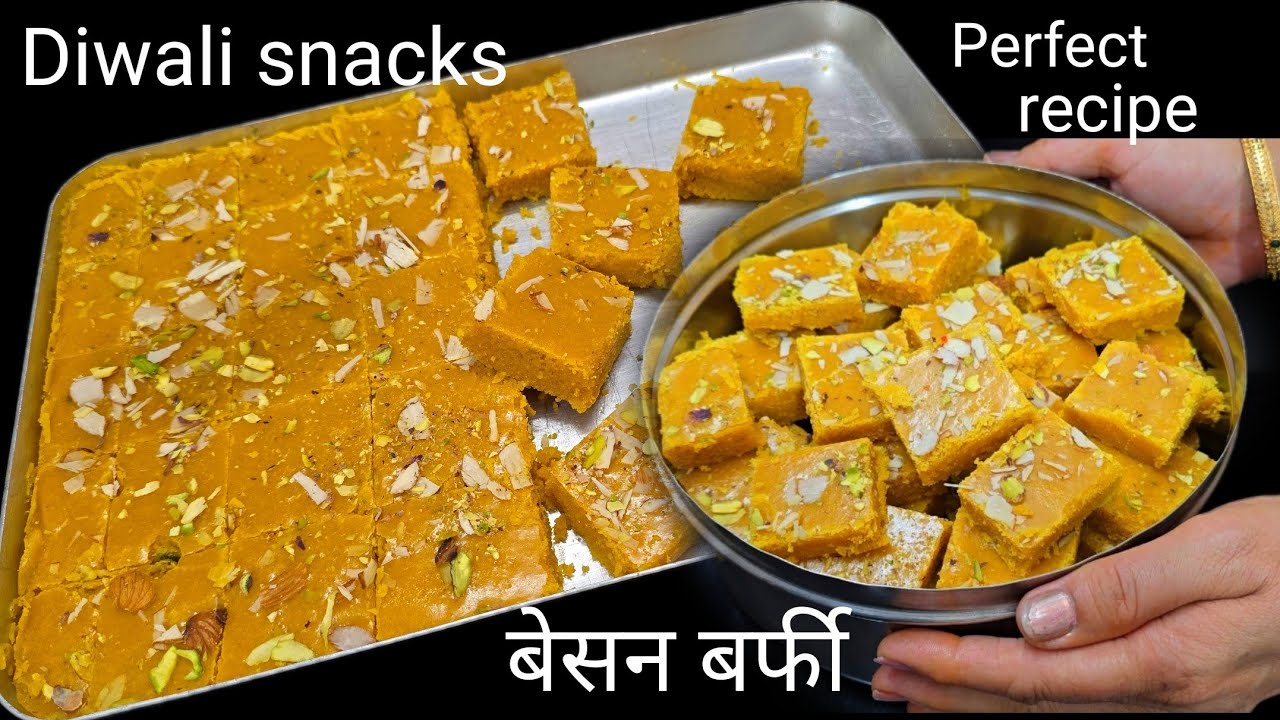 बेसन की बर्फी परफेक्ट माप के साथ बनाए ओर बाजार की महंगी मिठाइयां भूल जाए | Diwali Sweets