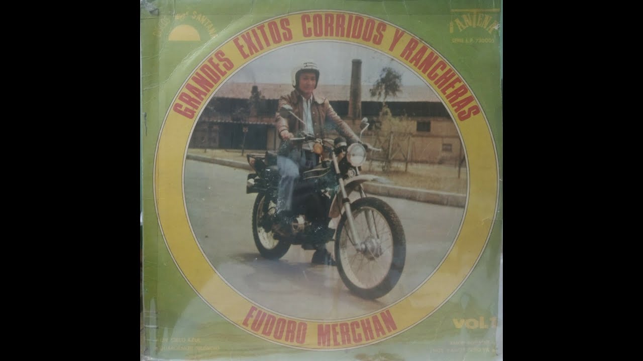 Un Cielo Azul (Eudoro Merchan)Corrido - Eudoro Merchan