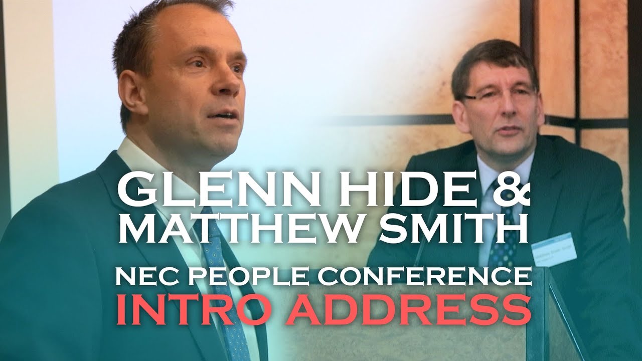 1. Introduction to Conference (Matthew Smith/Glenn Hide) | NEC People Conference 2024 London