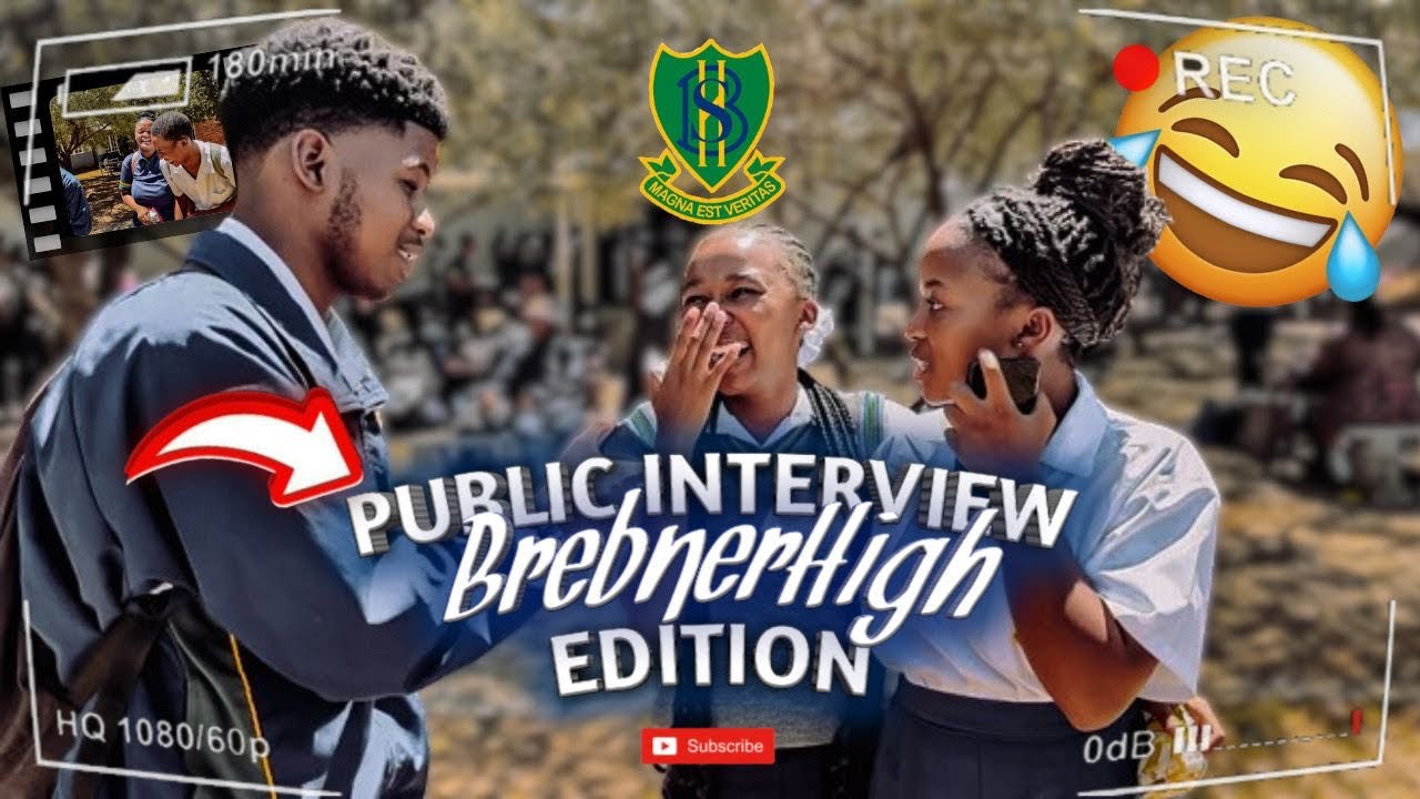 Public Interview Pt1🤣Brebner High Edition’!🇿🇦 ( Crazy Responds )🤣🔥