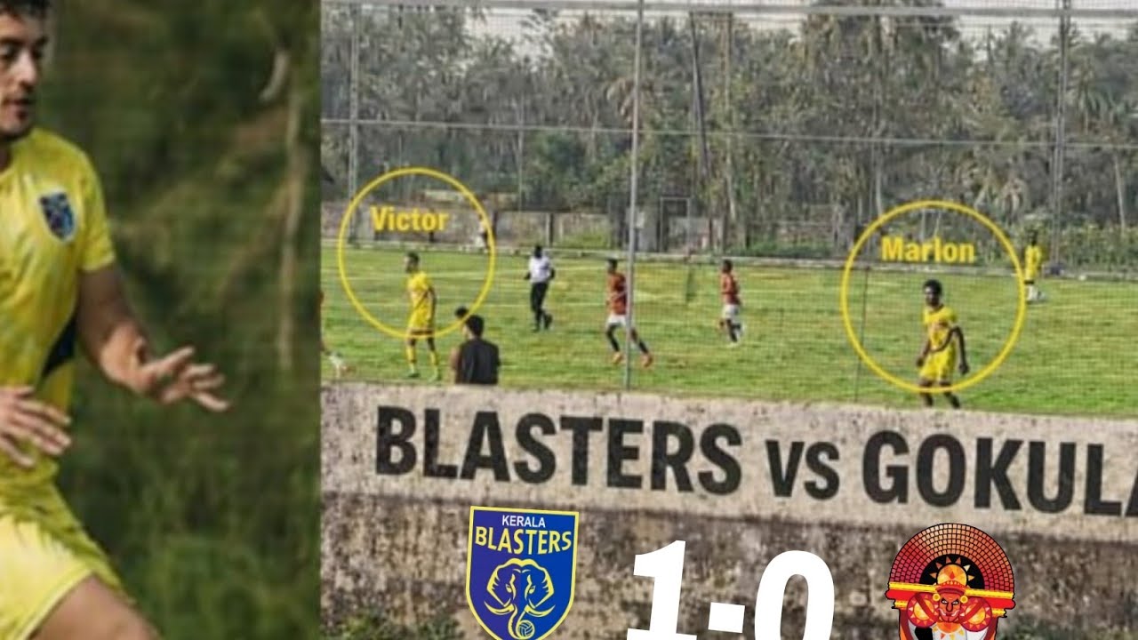 Kerala blasters vs Gokulam Kerala fc