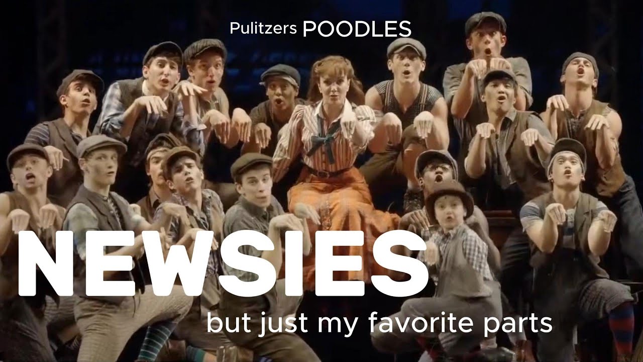 newsies but i point out details and my fav parts