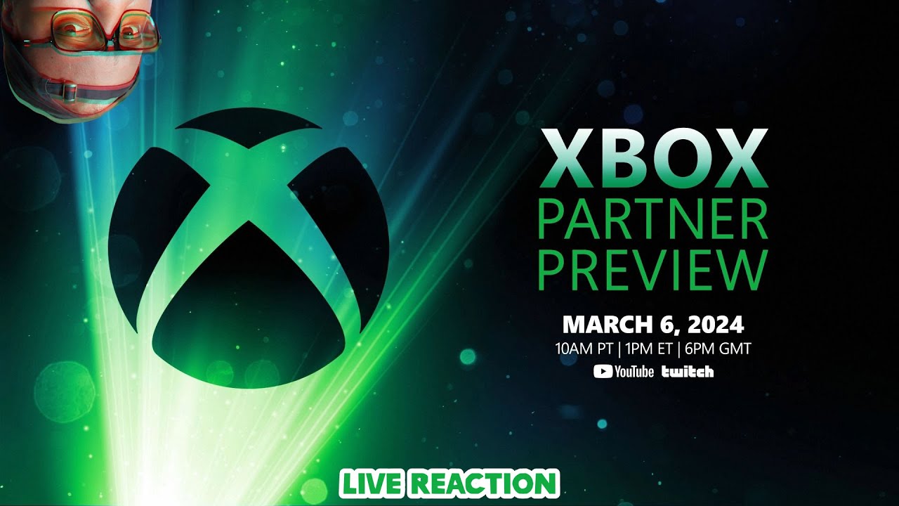 Xbox Partner Preview 2024 LIVE REACTION!!!