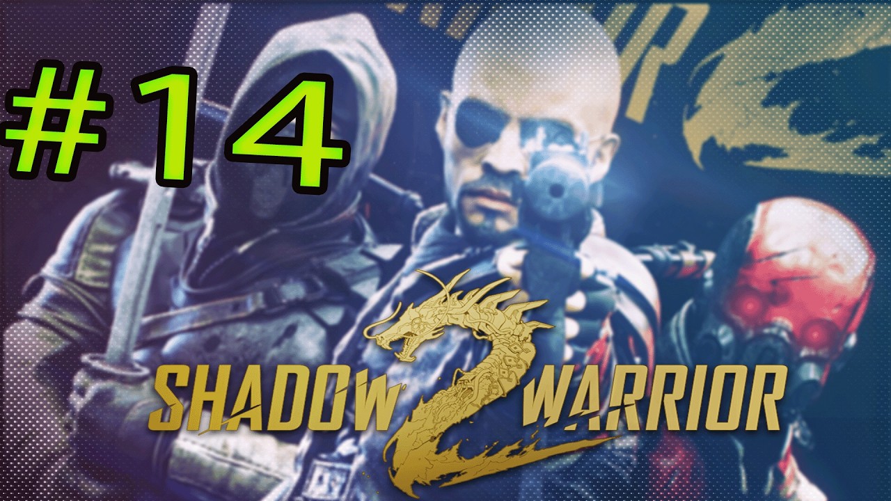 🟢Jucam Shadow Warrior 2 #14 - RACHETE CU GAZ OTRAVITOR