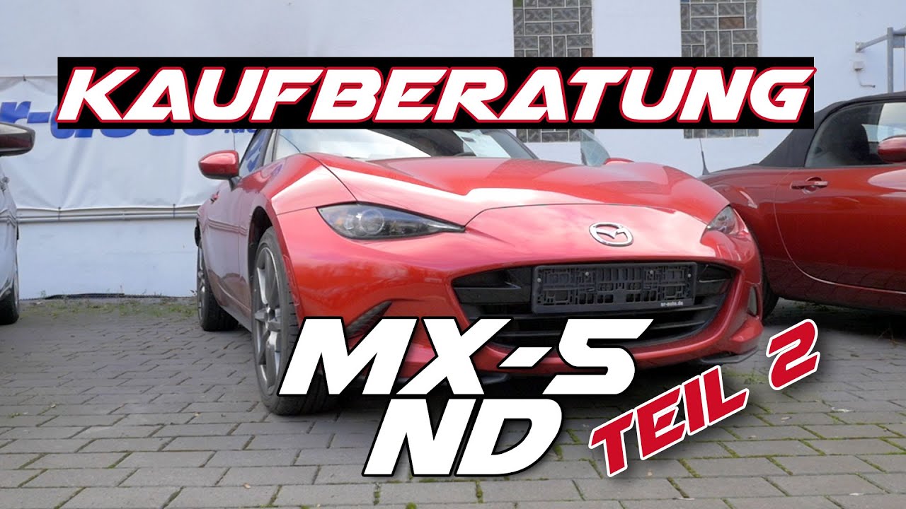 SPS Motorsport - Kaufberatung MX-5 ND Teil 2
