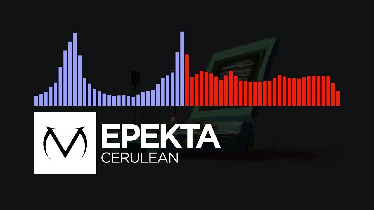 [Future Bass/DnB] - Epekta - Cerulean [Free Download]