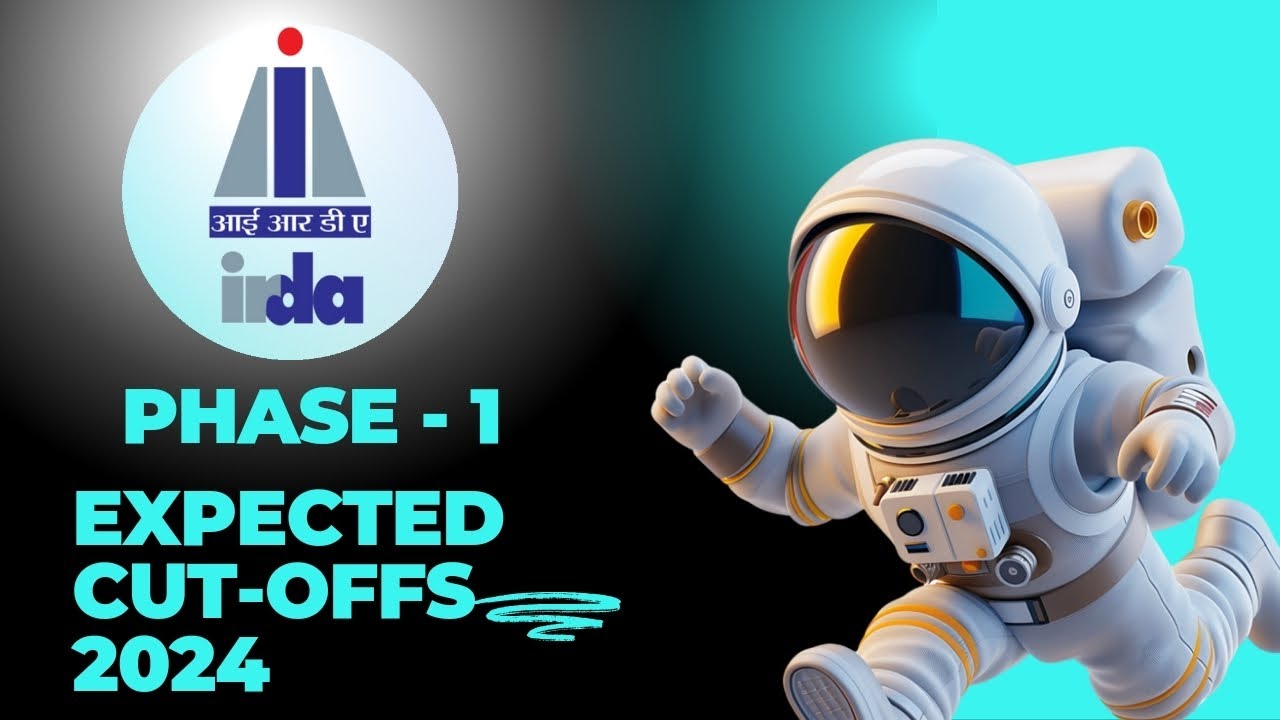 IRDAI - Expected Cut Off - Phase 1 - 2024