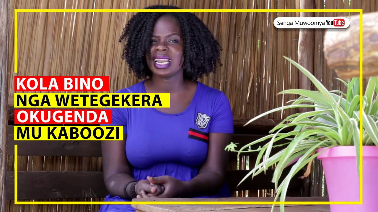 Kola Bino Nga Wetegekera Okwezina - Senga Muwoomya