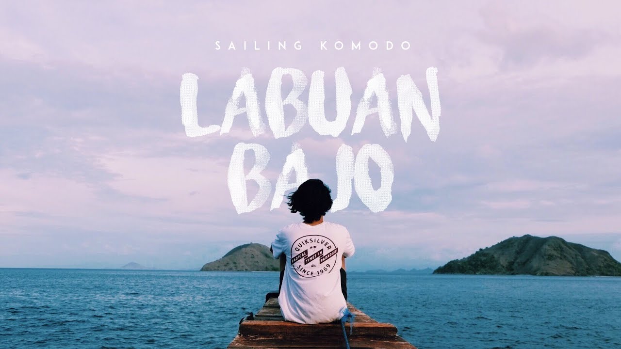 SAILING KOMODO - LABUAN BAJO by AIRWAVES