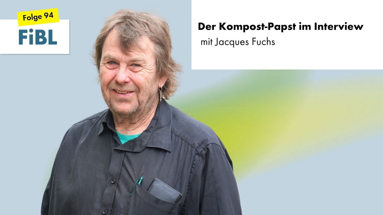 FiBL Focus 94: Der Kompost-Papst im Interview