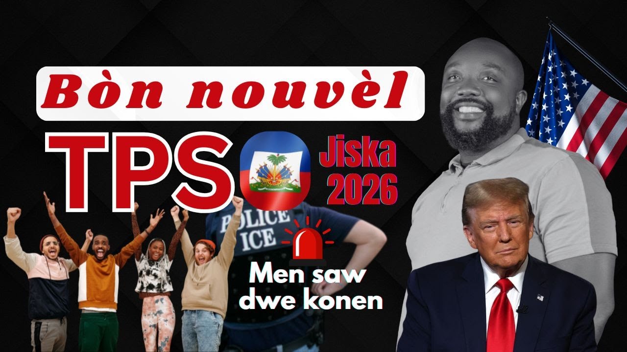 Bòn nouvèl TPS POU AYISYEN  Jiska 2026: Yon JIJ DESIDE Pwolonjel ! Men Tout saw dwe konnen