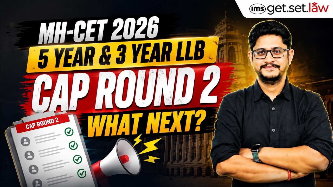 MH-CET 2026 &mdash; 2-й этап CAP для 3-летних и 5-летних программ LLB | Что дальше?