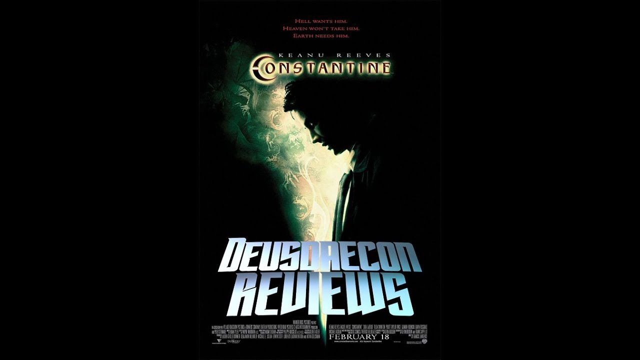 Constantine (film) : Deusdaecon Reviews