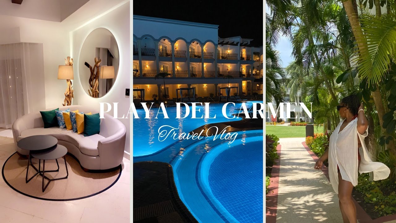 PLAYA DEL CARMEN, MEXICO | TRAVEL VLOG