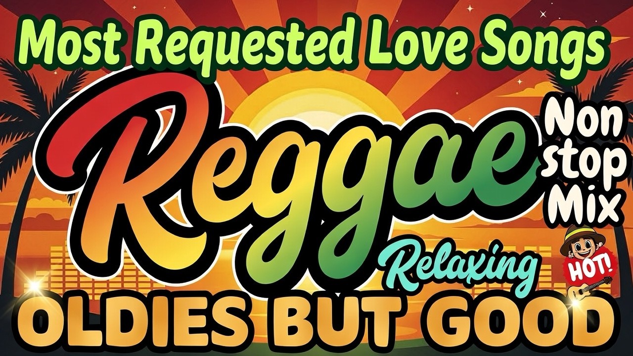 Top Reggae English Mix 2026 🎸 Love Songs 🔥 Smooth Music for Night Time