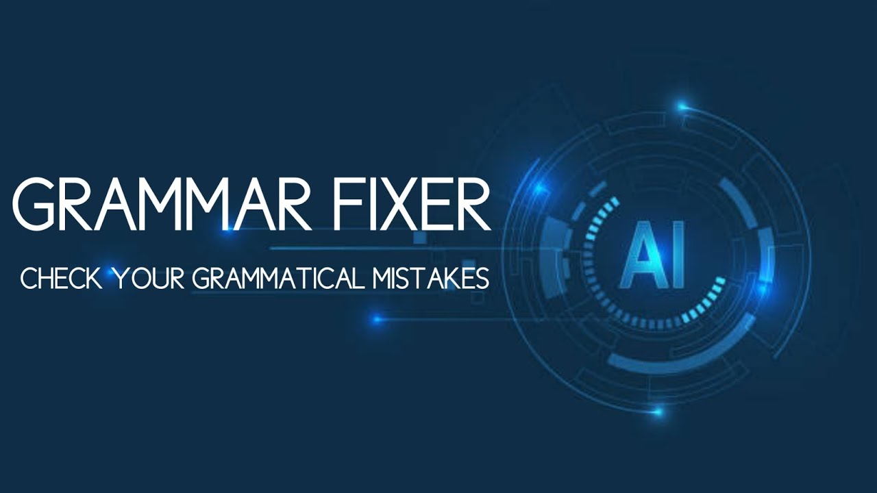 AI Grammar Fixer || AI Grammar Check ||