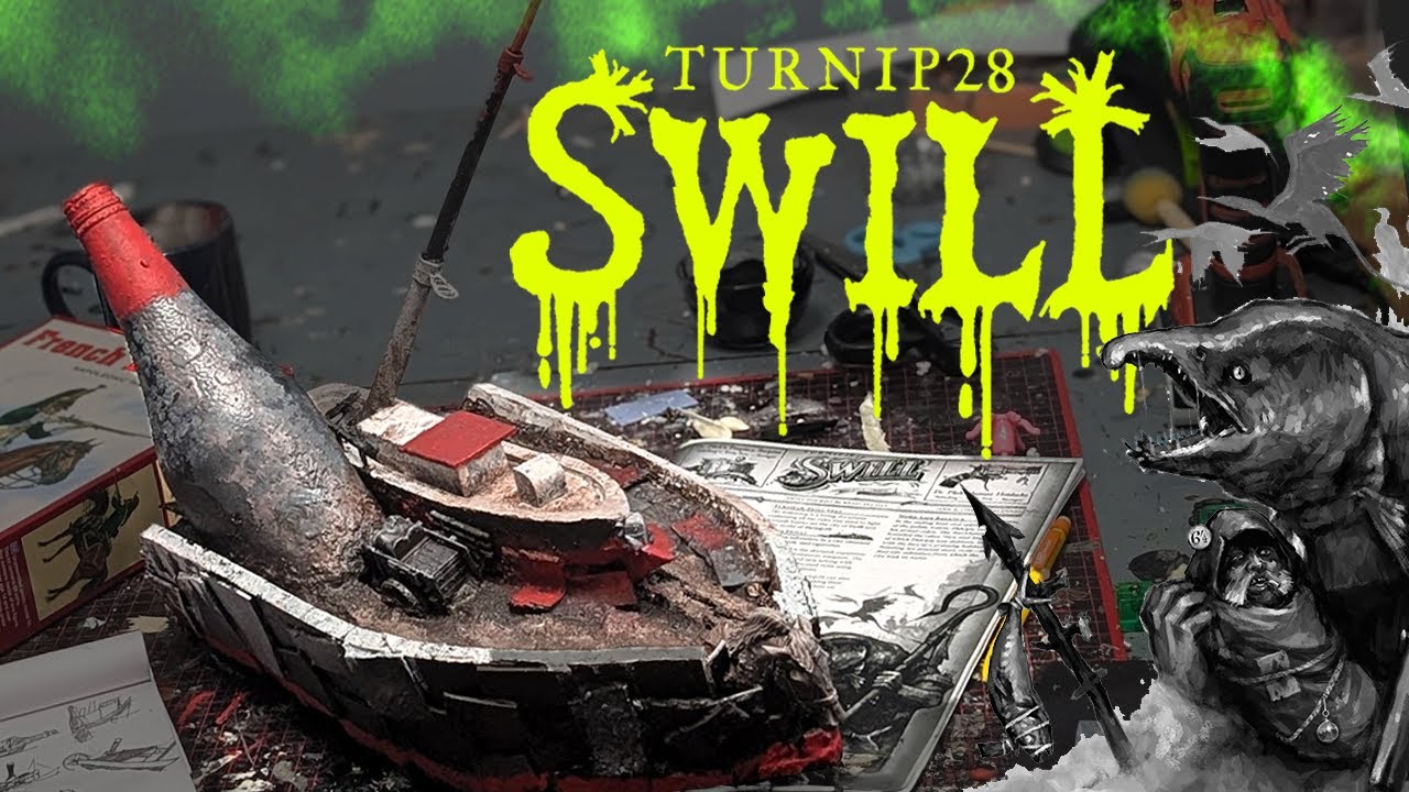 Turnip28 has a SKIRMISH GAME?!!! SWILL Scab Steamer