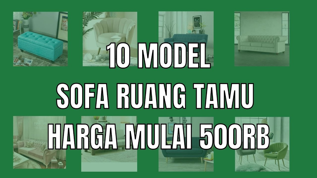 10 Model Sofa Ruang Tamu Minimalis Dengan Harganya