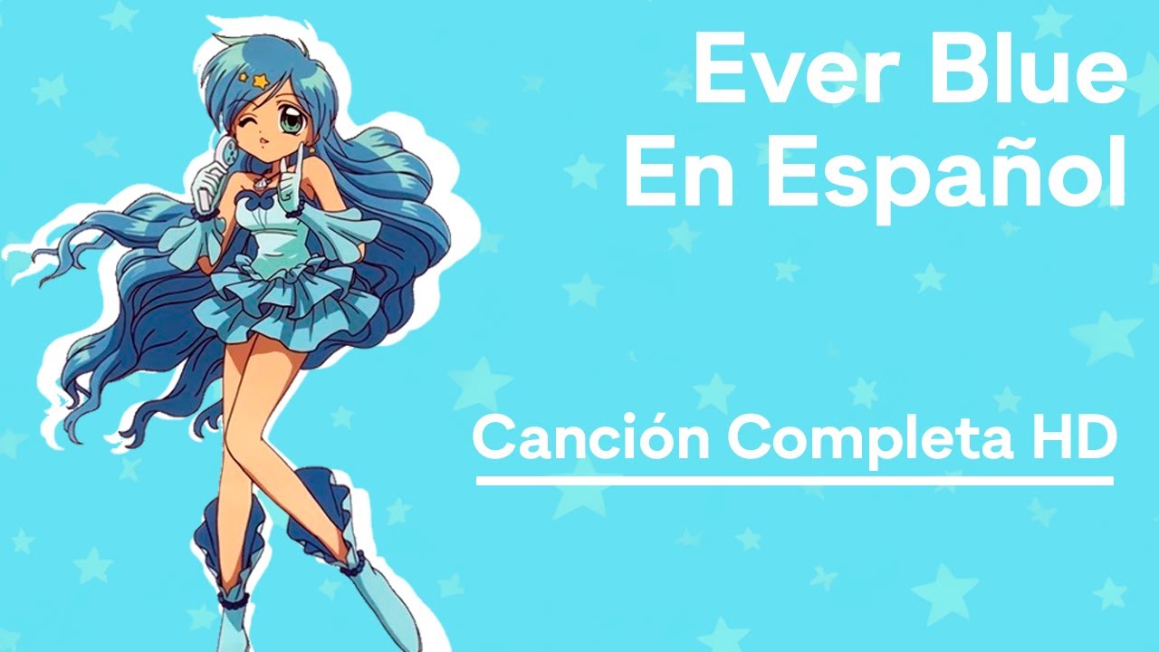 Pichi Pichi Pitch: Ever Blue - Hanon Houshou (Canción Completa En Español HD)