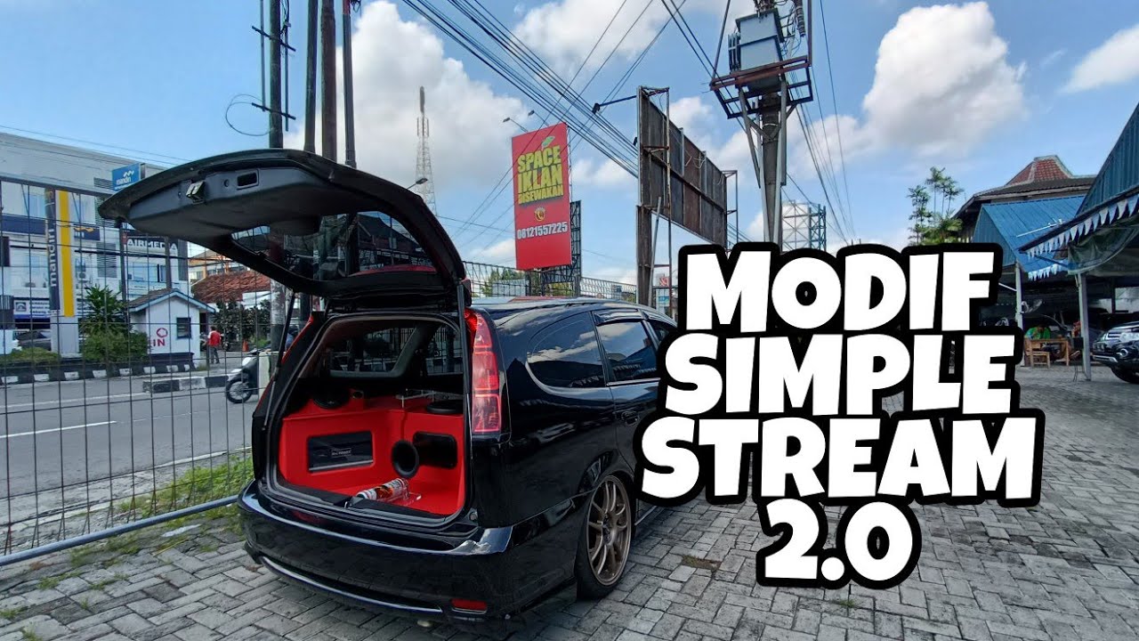 Modifikasi Simple MPV Honda Stream 2.0
