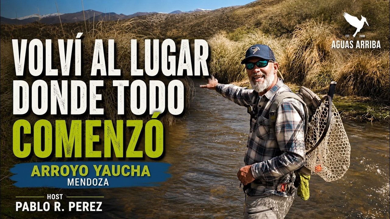 Pesca con Mosca Arroyo Yaucha Diferentes T&eacute;cnicas en San Carlos Mendoza Aguas ESPN