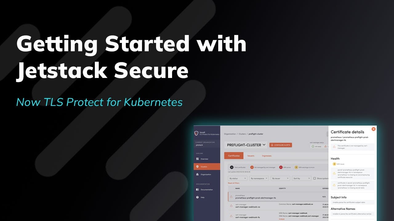 Getting Started with Jetstack Secure (now TLS Protect for Kubernetes)