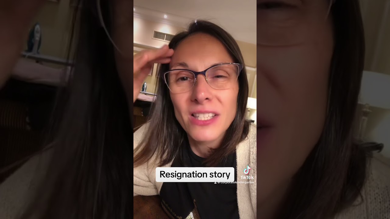 Resignation Story #corporatekindergarten