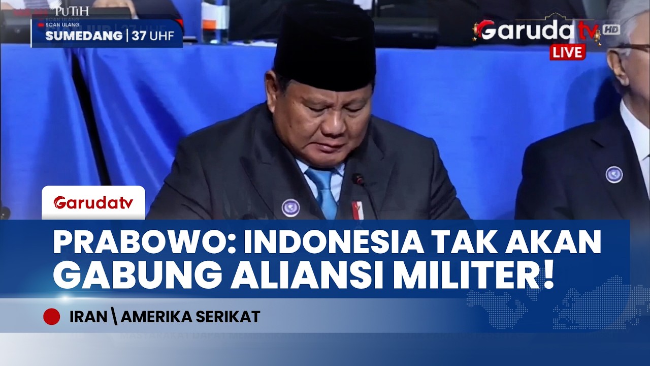 Presiden Prabowo Tegaskan Indonesia Tak Akan Gabung Aliansi Militer: Berdiri di Atas Kaki Sendiri!