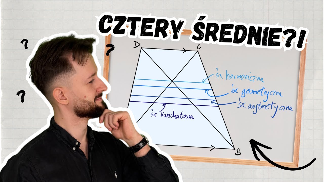 Trapez - sekret czterech średnich!