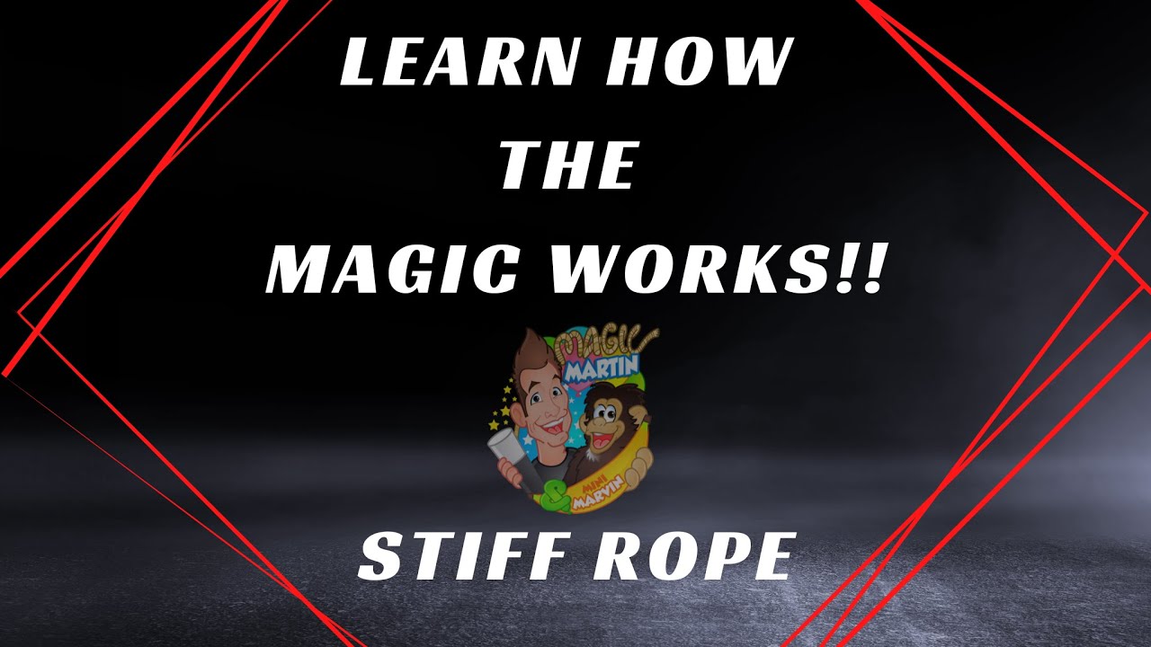 Stiff Rope trick explanation / tutorial