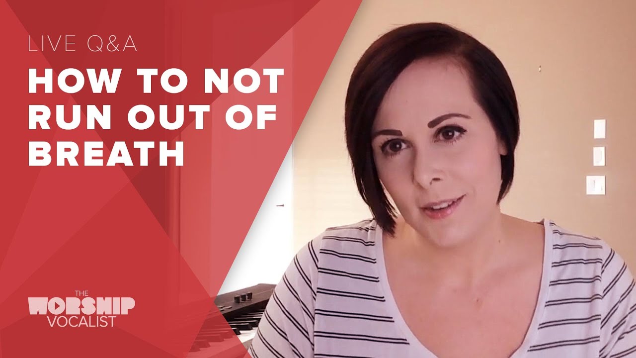 How to not run out of breath - Live Q&A with The Worship Vocalist