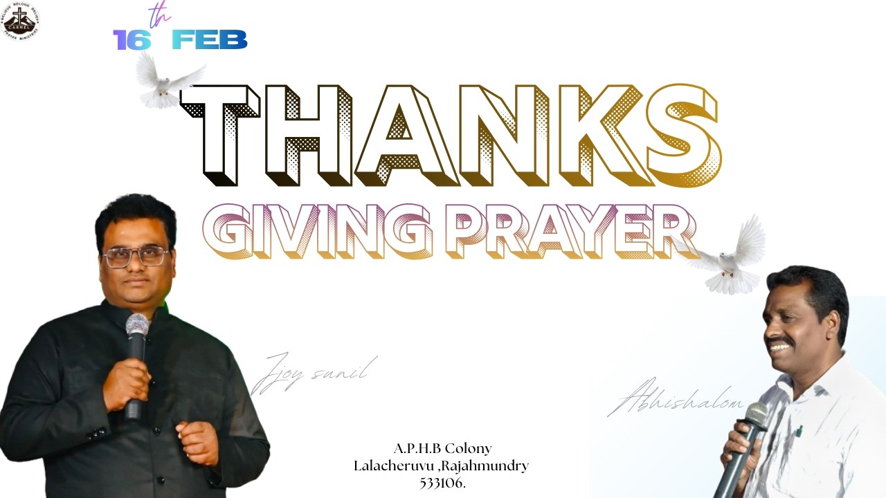 Thanks Giving Prayer  Bro.Abhoshalom Garu House - 16TH -  Ps . Joy Sunil