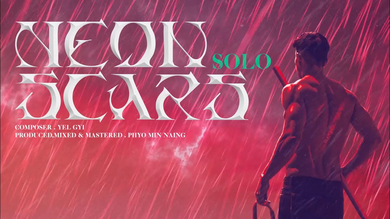 Yan Solo-Neon Scars