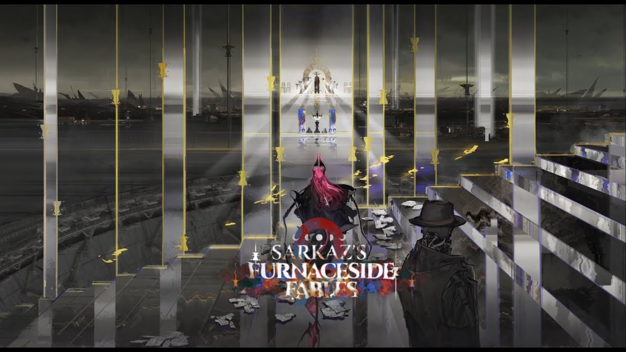 Arknights Official Trailer - Integrated Strategies: Sarkaz's Furnaceside Fables