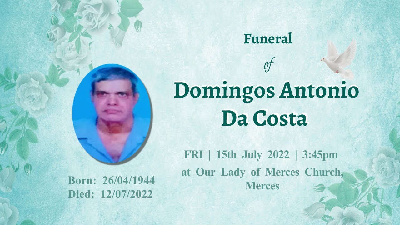 Funeral of Domingos Antonio Da Costa || Our Lady of Merces Church, Merces || LIVE
