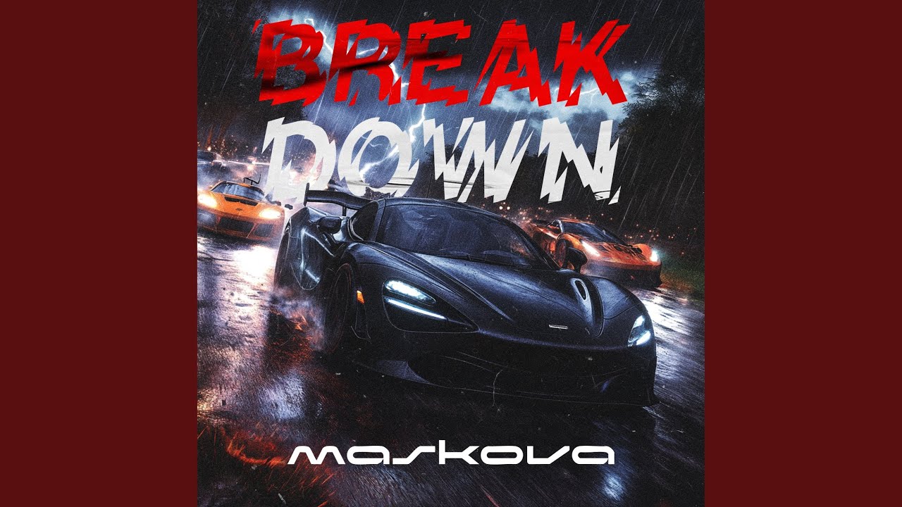 Break Down