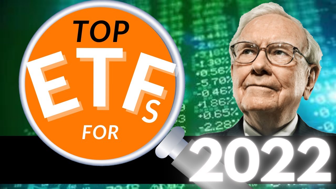 Top 4 ETF's for 2022