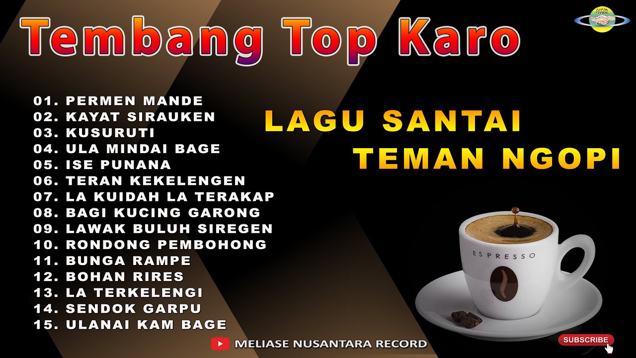 TEMBANG TOP KARO - Lagu santai teman ngopi