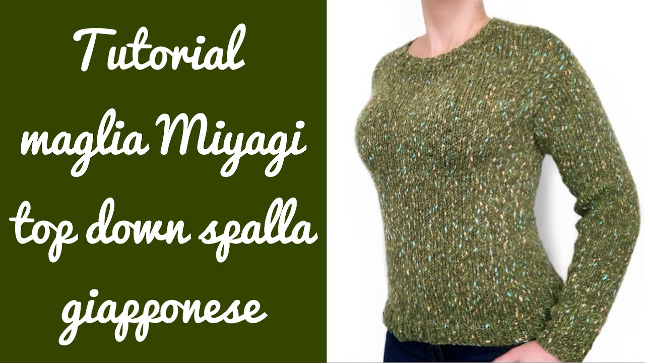 Tutorial maglia Miyagi top down spalla giapponese (la mia nuova tecnica! 🤩)